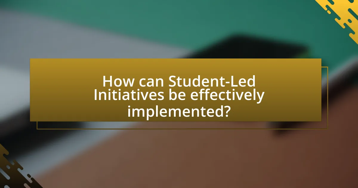How can Student-Led Initiatives be effectively implemented?